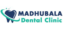 Madhubala Dental Clinic